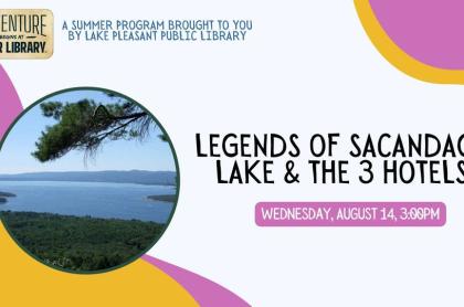 promotional flier for the Legends of Sacandaga Lake and the Three Hotels