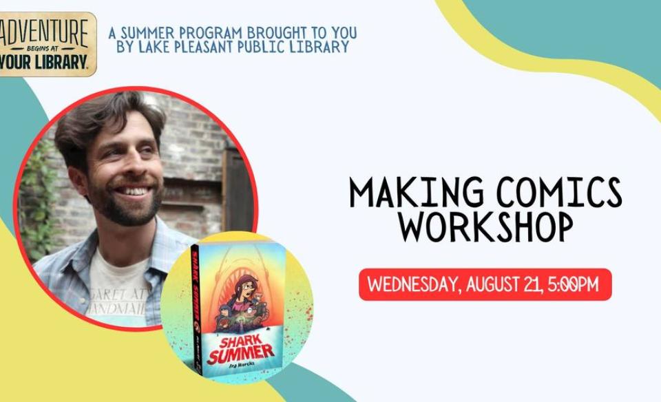 image promoting the Making Comics Workshop on Aug. 21, 2024