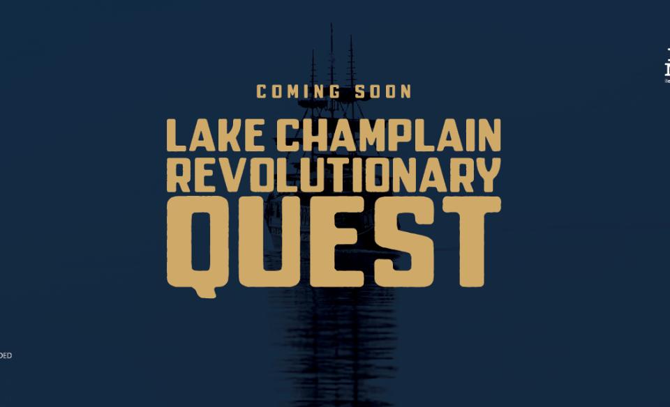 A banner for Lake Champlain Revolutionary Quest.